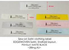 100 labels, Sew-on Clothing label,  EDGE WOVEN Satin, Endfold, Matte black print